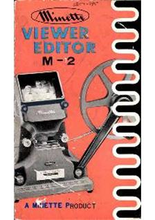 Minette Editor Viewer manual. Camera Instructions.